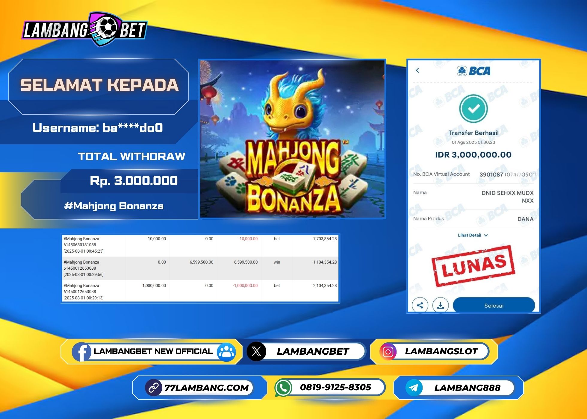 LAMBANGBET [1 AUGUST 2025] JACKPOT SLOT Mahjong Bonanza "Rp3.000.000" LUNAS